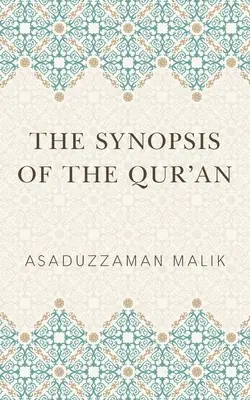 La synthèse du Coran - The Synopsis of the Qur'an