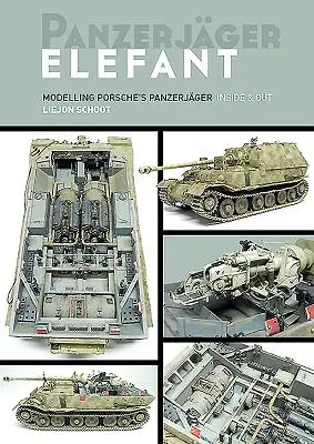 Panzerjager Elefant : Modéliser le Panzerjager de Porsche à l'intérieur et à l'extérieur - Panzerjager Elefant: Modelling Porsche's Panzerjager Inside and Out