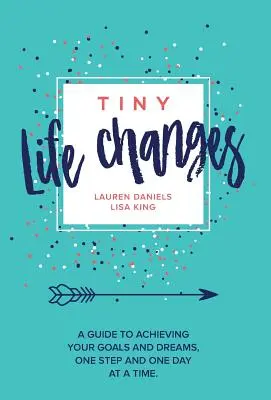 Les petits changements de la vie - Tiny Life Changes