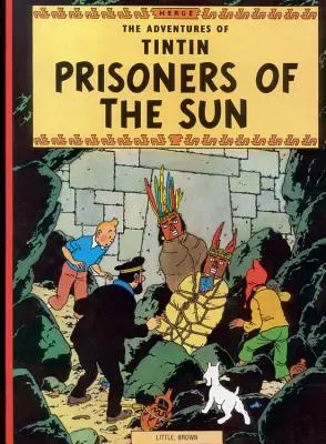 Les prisonniers du soleil - Prisoners of the Sun