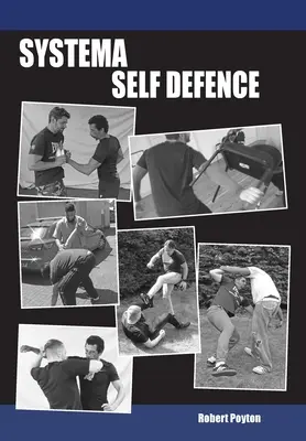 Systema Self-défense - Systema Self Defence