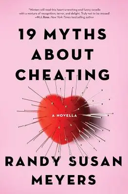 19 mythes sur l'infidélité : Une nouvelle - 19 Myths About Cheating: A Novella