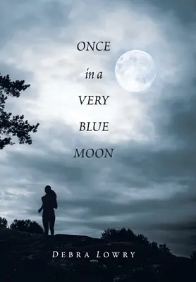 Une fois dans une lune très bleue - Once in a Very Blue Moon