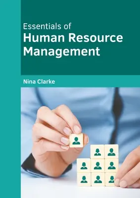 L'essentiel de la gestion des ressources humaines - Essentials of Human Resource Management