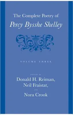 La poésie complète de Percy Bysshe Shelley, 3 - The Complete Poetry of Percy Bysshe Shelley, 3