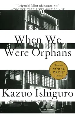 Quand nous étions orphelins - When We Were Orphans