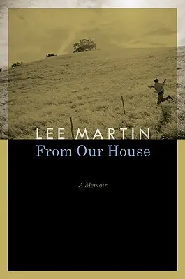 De notre maison : Un mémoire - From Our House: A Memoir