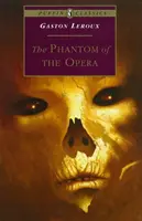 Le Fantôme de l'Opéra - Phantom of the Opera