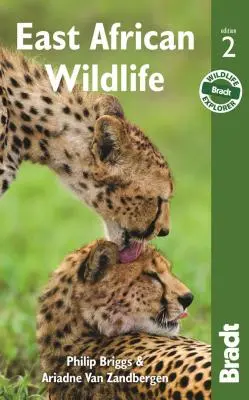 La faune d'Afrique de l'Est : Guide du visiteur - East African Wildlife: A Visitor's Guide