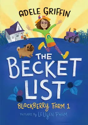 La liste Becket : Une histoire de la ferme des mûres - The Becket List: A Blackberry Farm Story