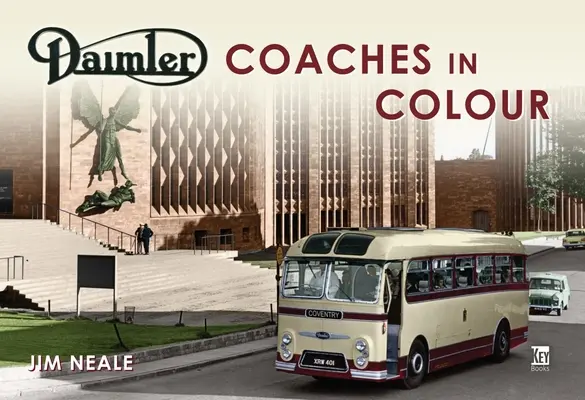 Les autocars Daimler en couleur - Daimler Coaches in Colour