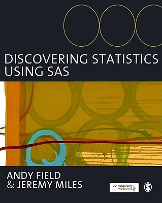 Découvrir les statistiques à l'aide de SAS - Discovering Statistics Using SAS