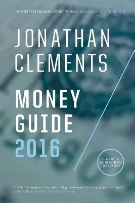 Guide de l'argent 2016 de Jonathan Clements - Jonathan Clements Money Guide 2016