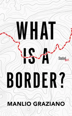 Qu'est-ce qu'une frontière ? - What Is a Border?