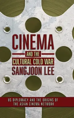 Le cinéma et la guerre froide culturelle - Cinema and the Cultural Cold War
