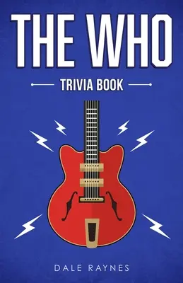 Le livre d'anecdotes des Who - The Who Trivia Book