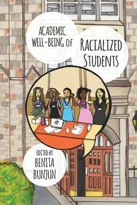 Le bien-être académique des étudiants racialisés - Academic Well-Being of Racialized Students