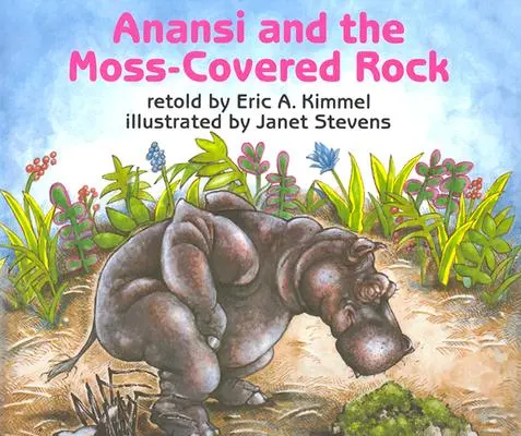 Anansi et le rocher couvert de mousse - Anansi and the Moss-Covered Rock