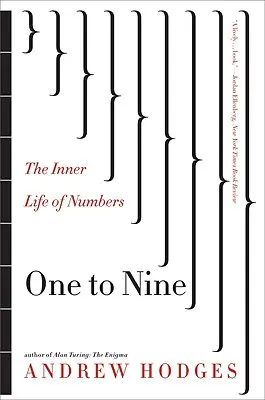 De un à neuf : La vie intérieure des nombres - One to Nine: The Inner Life of Numbers