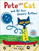 Pete le chat et ses quatre boutons groovy - Pete the Cat and his Four Groovy Buttons