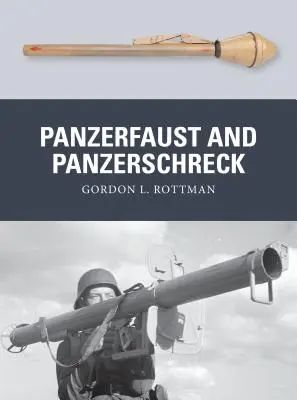 Panzerfaust et Panzerschreck - Panzerfaust and Panzerschreck