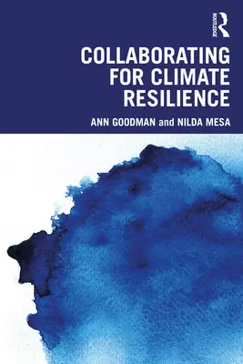 Collaborer pour la résilience climatique - Collaborating for Climate Resilience