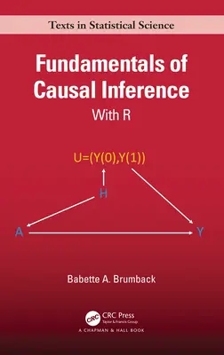 Principes fondamentaux de l'inférence causale : Avec R - Fundamentals of Causal Inference: With R