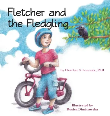 Fletcher et l'oisillon - Fletcher and the Fledgling