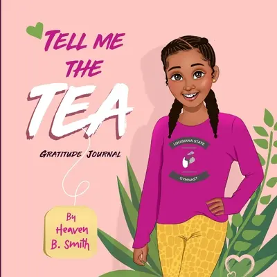 Tell Me The Tea Journal de gratitude - Tell Me The Tea Gratitude Journal