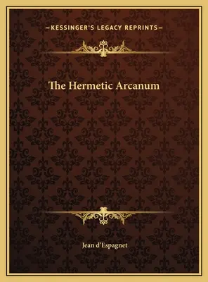 L'arcane hermétique - The Hermetic Arcanum