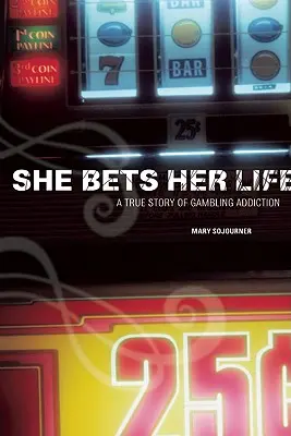 She Bets Her Life : Une histoire vraie de dépendance au jeu - She Bets Her Life: A True Story of Gambling Addiction