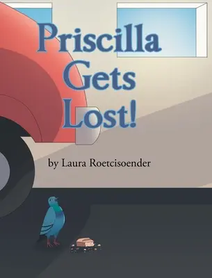 Priscilla se perd ! - Priscilla Gets Lost!