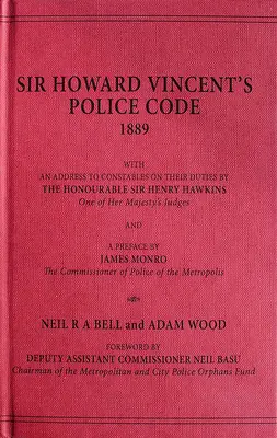 Le code de police d'Howard Vincent, 1889 - Howard Vincent's Police Code, 1889