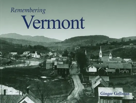 Se souvenir du Vermont - Remembering Vermont