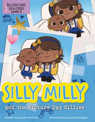 Silly Milly et les idiots du jour de l'image - Silly Milly and the Picture Day Sillies