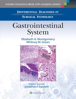 Diagnostics différentiels en pathologie chirurgicale : Système gastro-intestinal - Differential Diagnoses in Surgical Pathology: Gastrointestinal System