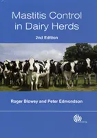 Contrôle des mammites dans les troupeaux laitiers (Blowey Roger (Wood Veterinary Group UK)) - Mastitis Control in Dairy Herds (Blowey Roger (Wood Veterinary Group UK))