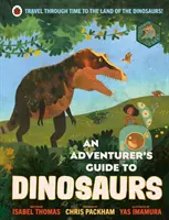 Guide de l'aventurier pour les dinosaures - An Adventurer's Guide to Dinosaurs