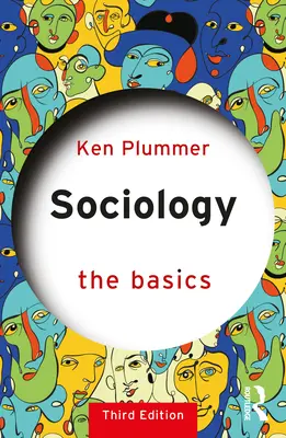 Sociologie : Les bases - Sociology: The Basics