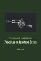 Génie mécanique : Principes de conception des armements - Mechanical Engineering: Principles of Armament Design