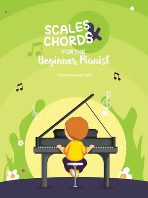 Gammes et accords pour le pianiste débutant - Scales & Chords for the Beginner Pianist