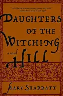 Les filles de la colline aux sorcières - Daughters of the Witching Hill