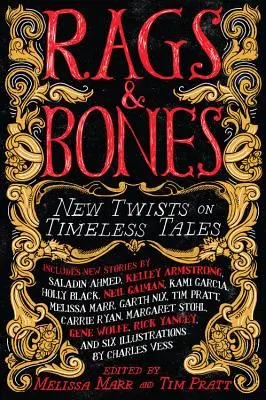 Rags & Bones : Des contes intemporels revisités - Rags & Bones: New Twists on Timeless Tales