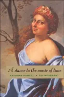 Une danse à la musique du temps : Premier mouvement - A Dance to the Music of Time: First Movement