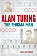 Alan Turing : L'homme de l'énigme - Alan Turing: The Enigma Man