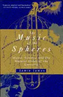 Musique des sphères - Musique, science et ordre naturel de l'univers - Music Of The Spheres - Music, Science and the Natural Order of the Universe