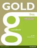 Manuel de cours Gold First New Edition - Gold First New Edition Coursebook