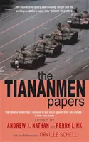 Tiananmen Papers - La décision des dirigeants chinois d'utiliser la force contre leur propre peuple - dans leurs propres mots - Tiananmen Papers - The Chinese Leadership's Decision to Use Force Against Their Own People - In Their Own Words