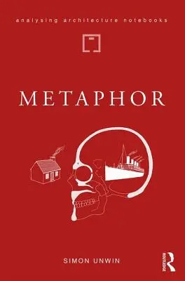Métaphore : une exploration des dimensions et du potentiel métaphoriques de l'architecture - Metaphor: an exploration of the metaphorical dimensions and potential of architecture