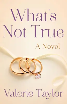 Ce qui n'est pas vrai - What's Not True